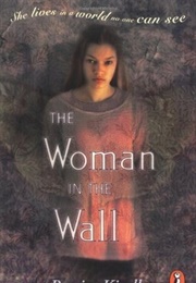 The Woman in the Wall