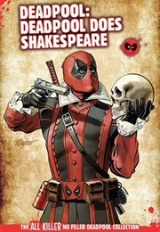 Deadpool: Deadpool Does Shakespeare (Hachette Partworks Collection)