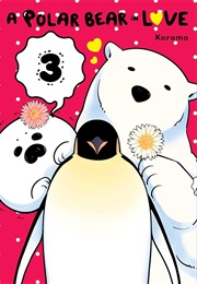 A Polar Bear in Love Vol. 3 (Koromo)