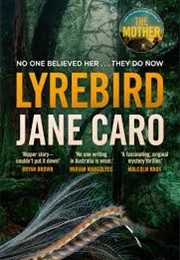 Lyrebird (Jane Caro)