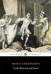 Castle Rackrent and Ennui (Maria Edgeworth)