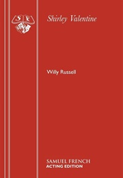 Shirley Valentine (Russell, Willy)