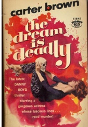 The Dream Is Deadly (Carter Brown)