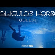 Caligula's Horse - Golem