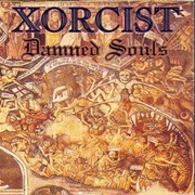 Xorcist- Damned Souls