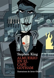 Almuerzo En El Café Gotham (Stephen King)