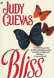 Bliss (Judy Cuevas)