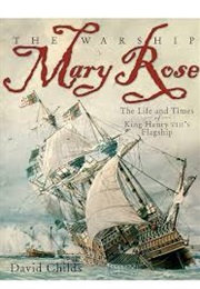 The Warship Mary Rose (David Childs)