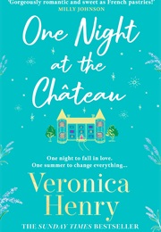 One Night at the Chateau (Veronica Henry)