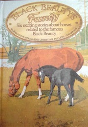 Black Beauty's Family (Josephine, Diana and Christine Pullein Thompson)