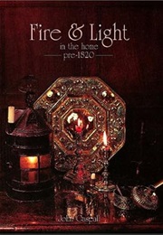 Fire & Light in the Home (John Caspall)
