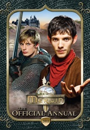 The Adventures of Merlin: The Official Annual 2011 (BBC)
