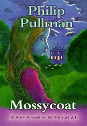 Mossycoat (Philip Pullman)