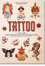 Tattoo. 1730s-1970s (Henk Schiffmacher)