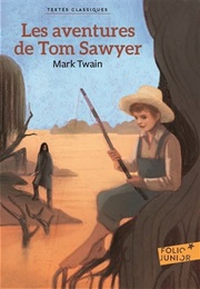 Les Aventures De Tom Sawyer (Mark Twain)
