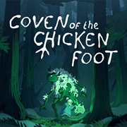 Coven of the Chicken Foot