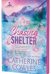 Chasing Shelter (Catherine Cowles)