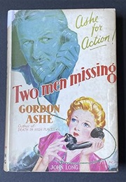 Two Men Missing (John Creasey as Gordon Ashe)