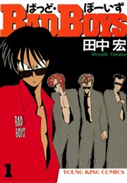 Bad Boys (Hiroshi Tanaka)