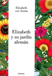 Elizabeth Y Su Jardín Alemán (Elizabeth Von Arnim)