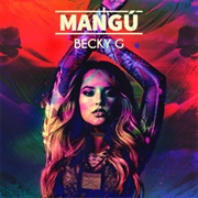 Becky G - Mangú
