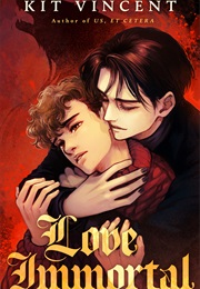 Love Immortal (Kit Vincent)