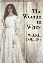 The Woman in White (Wilkie Collins)