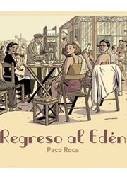 Regreso Al Edén (Paco Roca)