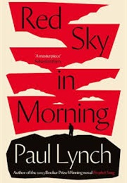 Red Sky in the Morning (Paul Lynch)
