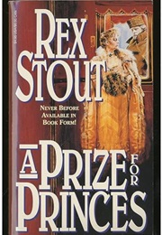 A Prize for Princes (Rex Stout)