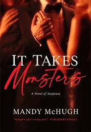 It Takes Monsters (Mandy Mchugh)