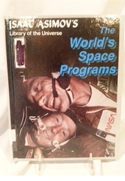 The World's Space Programs (Isaac Asimov)