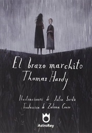 El Brazo Marchito (Thomas Hardy)