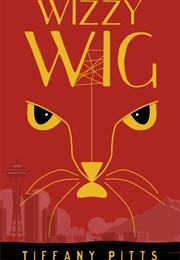 Wizzy Wig (Tiffany Pitts)