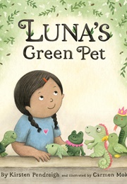 Luna's Green Pet (Kirsten Pendreigh)