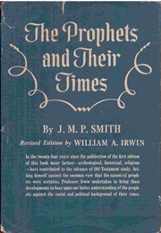 The Prophets and Their Times (J.M.P. Smith)