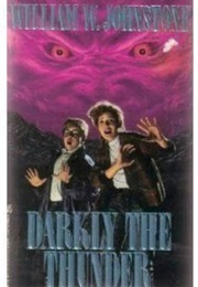 Darkly the Thunder (William W. Johnstone)