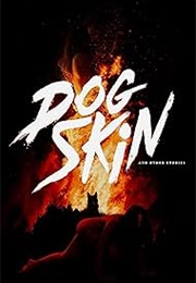 Dog Skin and Other Stories (2025)