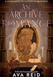 An Archive of Romance (Ava Reid)