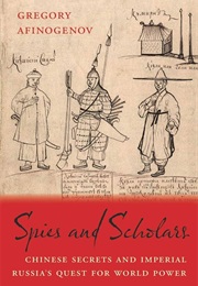 Spies and Scholars (Gregory AFInogenov)