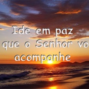 Ide Em Paz E Que O Senhor Vos Acompanhe