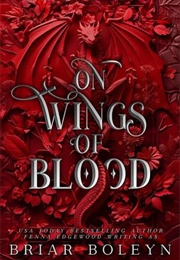 On Wings of Blood (Briar Boleyn)