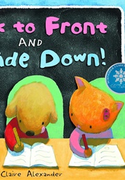 Back to Front and Upside Down! (Claire Alexander)