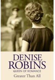Greater Than All (Denise Robins)