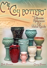 McCoy Pottery the Ultimate Reference & Value Guide (Bob Hanson)