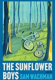 The Sunflower Boys (Sam Wachman)