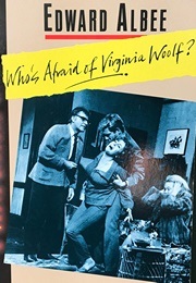Who's Afraid of Virginia Woolf? (Albee, Edward)