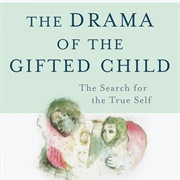 The Drama of the Gifted Child