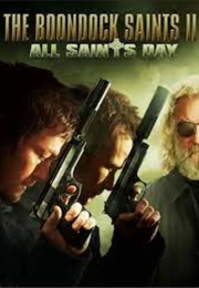 The Boondock Saints II: All Saints Day (2009)