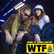 WTF (HUGEL, Amber Van Day)